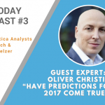 AI Today Podcast #003 – Guest Expert: Oliver Christie: “Have predictions for AI in 2017 Come True?”