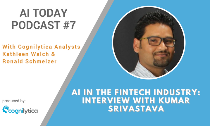 Podcast #7_ AI in the FinTech Industry_ Interview with Kumar Srivastava