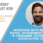 AI Today Podcast #39: Interview with Michael Hayes, Government Affairs @ Consumer Technology Association (CTA)