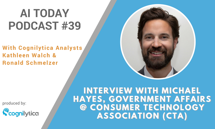 Podcast #39_ Interview with Michael Hayes, Government Affairs @ Consumer Technology Association (CTA)