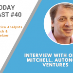 AI Today Podcast #40: Interview with Oliver Mitchell, Autonomy Ventures