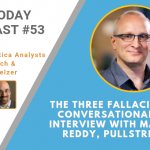 AI Today Podcast #053: The Three Fallacies of Conversational AI — Interview with Martin Reddy, PullString