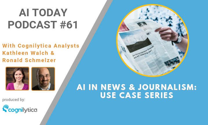 Podcast #61_ AI in News & Journalism -- Use Case Series