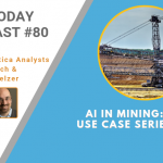 AI Today Podcast #80: AI in Mining — Use Case Series