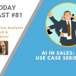 AI Today Podcast #81: How AI Enhances Sales — Use Case Series