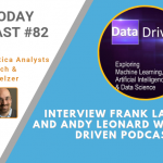 AI Today Podcast #82: Interview Frank La Vigne and Andy Leonard with Data Driven Podcast