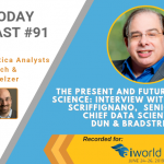 AI Today Podcast #91: The Present and Future of Data Science — Interview with Anthony Scriffignano, Senior Vice President & Chief Data Scientist at Dun & Bradstreet