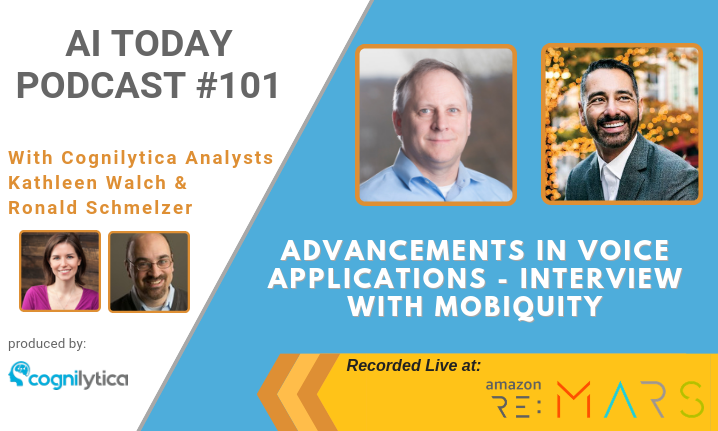 Podcast #101_ Live at Amazon Re_MARS - Advancements in Voice Applications - Interview with Mobiquity