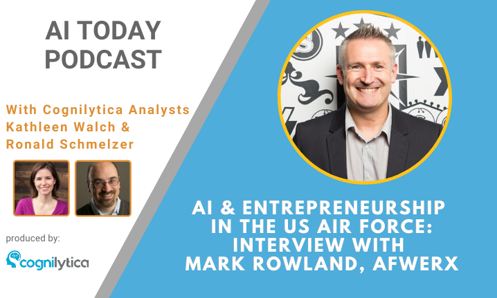 Podcast - AI & Entrepreneurship in the US Air Force_ Interview with Mark Rowland, AFWERX