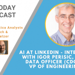 AI Today Podcast: AI at LinkedIn – Interview with Igor Perisic, Chief Data Officer (CDO) and VP of Engineering