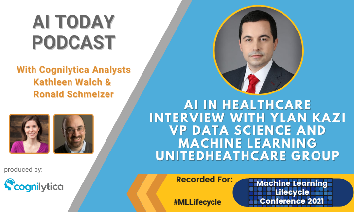 AI Today Podcasts (ML Lifecycle Conf Feature) - Ylan Kazi