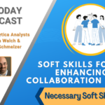 Soft Skills for AI: Why Collaboration is Key for AI Success [AI Today Podcast]