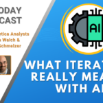 What Iteration Really Means with AI [AI Today Podcast]